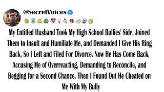 My Entitled Husband Took My High School Bullies' Side, Joined Them to Insult and Humiliate Me, an...