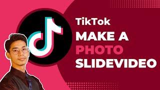 How to Make Photo Slide Video on TikTok !