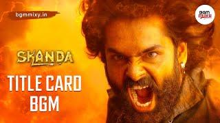 SKANDA Title Card BGM HD  (Free Download Link in Description) - Skanda Title BGM HD - Skanda BGM HD