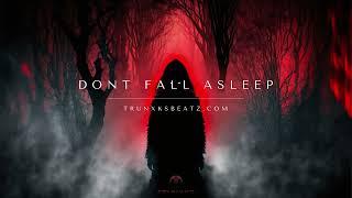 Dont Fall Asleep (Eminem Type Beat x D12 Type Beat x Dark Aggressive Rap) Prod. by Trunxks