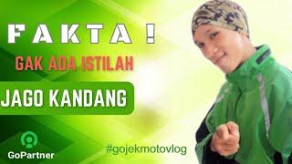 FAKTA MEMBUKTIKAN ‼️TIDAK ADA YG NAMANYA JAGO KANDANG #gojekmotovlog