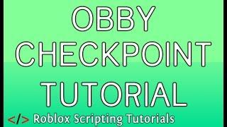 Obby Checkpoint Tutorial | Roblox Scripting Tutorial 