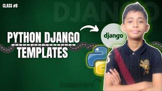 DJANGO Templates | Python Django Full Course From Scratch Class #8