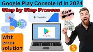 How to create Google Play Console developer account in 2024 | 2024