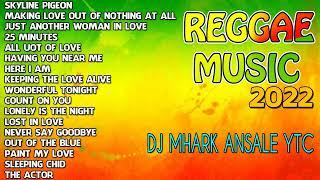 Nest Reggae Songs 2022 Oldies But Goodies Reggae Songs - All Time Favorite Reggae Songs 2022