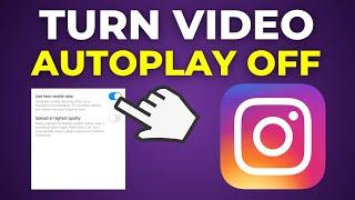 How To Turn Instagram Autoplay Video Off (2024)