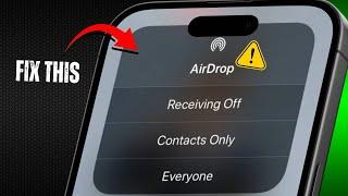 How To Fix AirDrop Not Working On iPhone / iOS 18