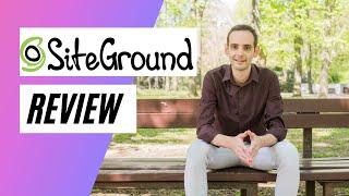 Siteground Review 2021  - Comprehensive Review I Best Website Hosting For Wordpress 