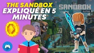 THE SANDBOX EXPLIQUÉ EN 5 MINUTES ( Jeux crypto métavers )