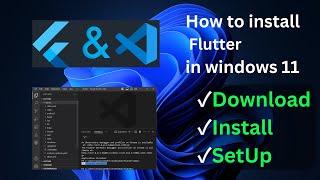 How to install Flutter With VS Code in Windows 11 Machine in 2023