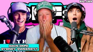 DAVE PORTNOY SLID INTO SYDNEY SWEENEY'S DM'S? — BFFs EP. 189