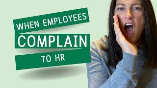 When Employees Complain To HR