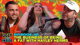 Ep. 30 | The Business Of Being Fat With Hayley Herms