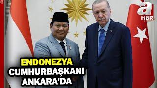 Endonezya Cumhurbaşkanı Ankara'da! Başkan Erdoğan Külliye'de Subianto İle Görüşme Yapacak | A Haber