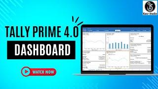 Tally Prime 4.0 Dashboard function Detail Explanation || How to Access Dashboard in TallyPrime