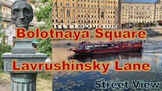 Bolotnaya square. Lavrushinsky lane. House of Writers.