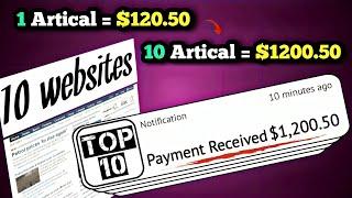 $1200.50 LIVE Get Paid - Top 10 Article Submission Website Using ChatGPT