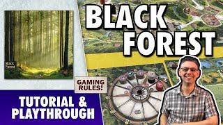 Black Forest - Tutorial & Playthrough