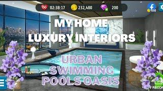 My home Luxury Interiors Games | Urban Swimming Pool Oasis | Design Homes