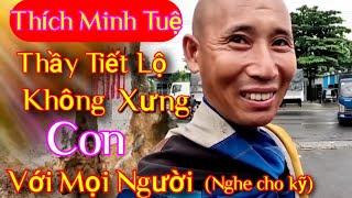 Thích Minh Tuệ Không Còn Sưng Con Với Đại Chúng Nữa Lý Do Quá Bất Ngờ #tuannet