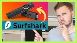 Does Surfshark VPN Work With Amazon Fire TV? 