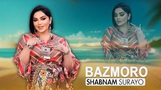 Shabnam Surayo - Bazmoro (شبنم ثریا -بزم آرا ) [New Music 2024 ]