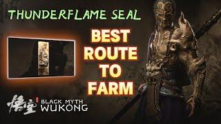 Black Myth Wukong - HOW TO Farm ThunderFlame Seal, BEST ROUTE, LOCATION