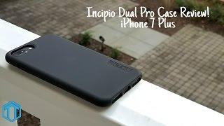 iPhone 7 Plus Incipio Dual Pro Case Review!