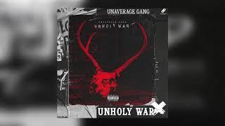 UNAVERAGE GANG - UNHOLY WAR