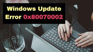 Windows Update Error 0x80070002  [English]