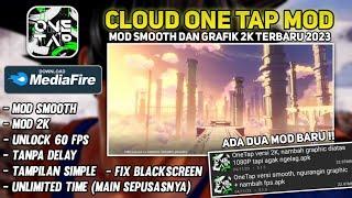 Cloud OneTap Mod Unlimited Time Bisa Resolusi 2K Dan 60 Fps Terbaru 2023