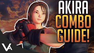 Akira Combos! Street Fighter 5 Essential Combo Guide