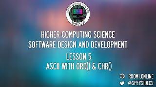 5. Higher Computing Science - ASCII with chr() and ord() (Python 3)