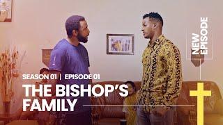 THE BISHOP'S FAMILY S1E1|| ANDREW  AGOMBA KUJYA MURI GHETTO||KWA BISHOP NTIBYOROSHYE||RWANDA MOVIE