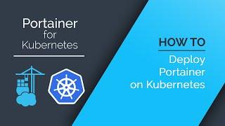 How-to: Deploy Portainer on Kubernetes