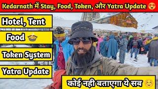 Kedarnath Yatra 2023 | Kedarnath Stay,Food,Token System & Yatra Update | Kedarnath Live News