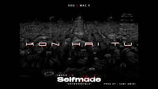 Kon hai tu | XUG x @MAC_V | SELFMADE | Prod by @Sami10amiri | Urdu rap