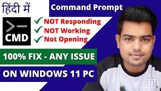 Top 5 Ways to FIX Command Prompt Not Working on Windows 11 | How to FIX CMD not opening windows 11