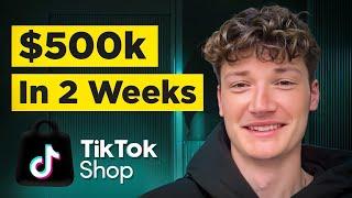 $500k In 14 days With Tiktok Shop Dropshipping