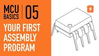 Your First Assembly Program -  Part 5 Microcontroller Basics (PIC10F200)