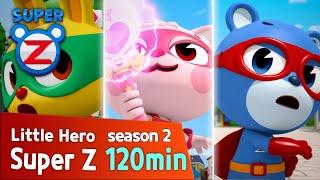 [Super Z 2] Little Hero Super Z l 120min Play l 1