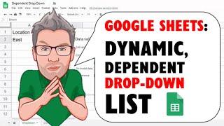 Google Sheets: Create Dynamic Dependent Drop-down Lists in Google Sheets