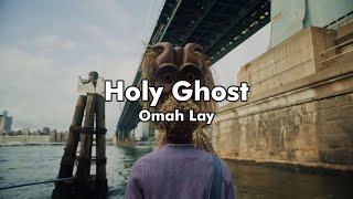 Omah Lay - Holy Ghost (Music video + lyrics prod by 1031 ENT)