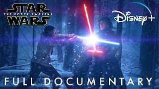 Star Wars The Force Awakens: Behind the Scenes Documentary | Disney+