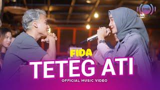 Fida - Teteg Ati (Official Music Video)