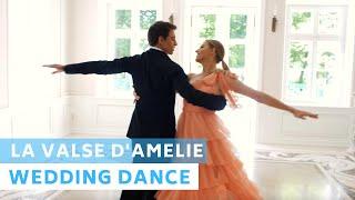 La Valse D'Amelie | Amelie Soundtrack  | Wedding Dance Choreography | Viennese Waltz | First Dance
