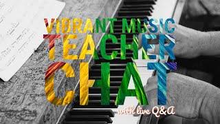 Online marketing for music teachers – Vibrant Music Teacher Chat