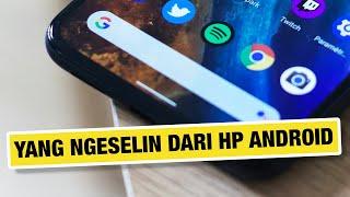 ️ 10 Hal yang Paling Saya Benci dari HP Android | Kekurangan Android