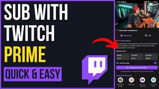 How to Use Twitch Prime Sub on Android & iPhone (2024)