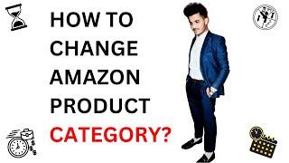 How To Change Product Category on Amazon Seller Account 2023 Tutorial 